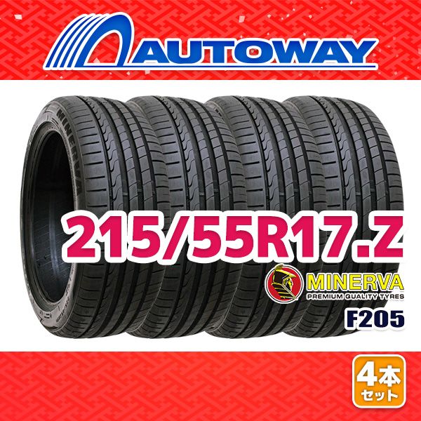 AUTOWAY】 新品 215/55R17 サマータイヤ MINERVA F205 17インチ 4本 
