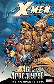 X-Men: Age of the Apocalypse Book 1 The Complete Epic (X-Men: Age Of Apocalypse Epic) (English Edition)