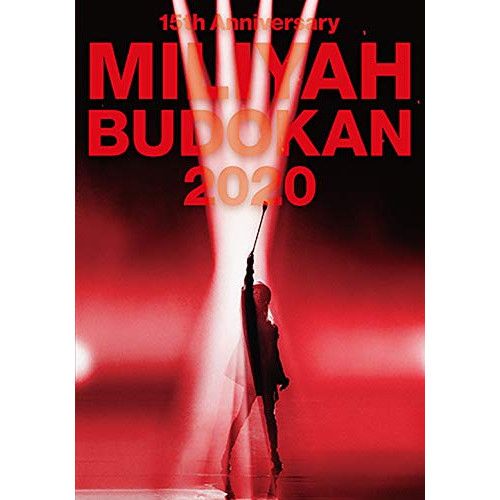 ミリヤDVD Blu-ray】加藤ミリヤ / 15th Anniversary MILIYAH BUDOKAN 2020