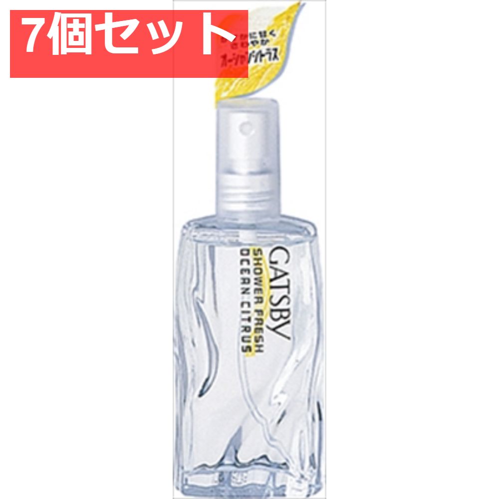 ギャツビー シャワーフレッシュオーシャンシトラス60ＭＬ 7個セット