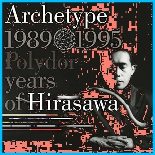 Archetype 1989-1995 Polydor years ofHirasawa(SHM-CD) - メルカリ