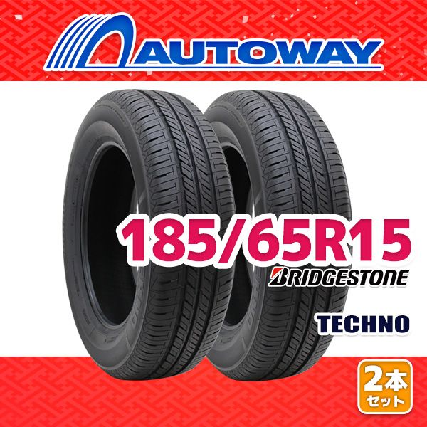 AUTOWAY 185|65R15 サマータイヤ BRIDGESTONE TECHNO 15インチ 2本セット 夏タイヤ オートウェイ