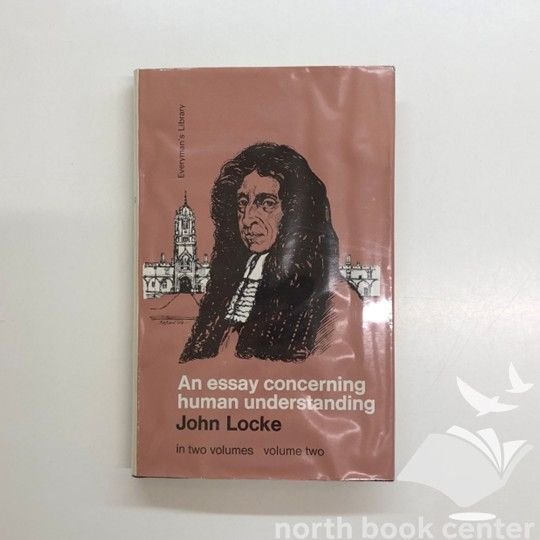 X-6-0460009842 An Essay Concerning Human Understanding Everyman s Library ハードカバー Locke John