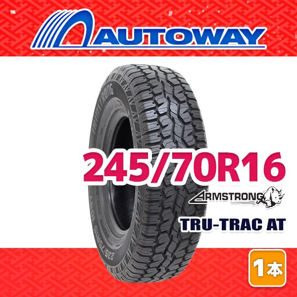 【AUTOWAY】 新品 245/70R16 サマータイヤ ARMSTRONG TRU-TRAC AT 16インチ １本売り 夏タイヤ オートウェイ