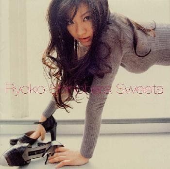 CD)Sweets-Best of Ryoko Shinohara-／篠原涼子、篠原涼子 with t