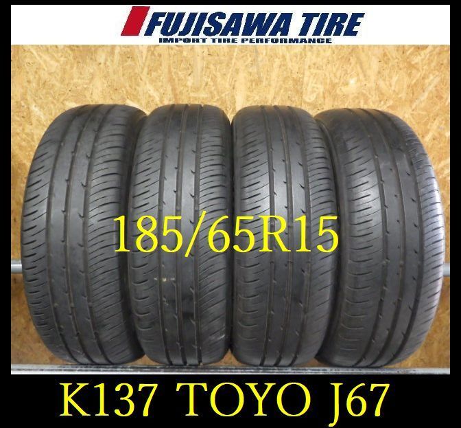 K137 ◆ ◆ 製造 約8.5部山◆TOYO NANOENERGY J67◆185 65R15◆4本