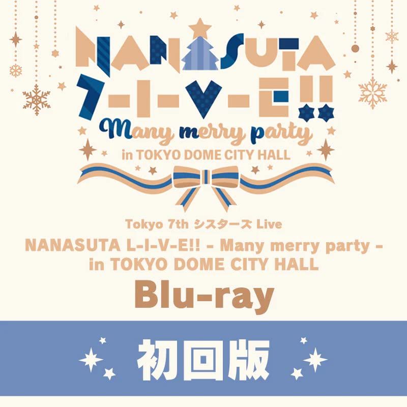 Tokyo7th シスターズ Live - NANASUTA L-I-V-E!! - in Many merry party -