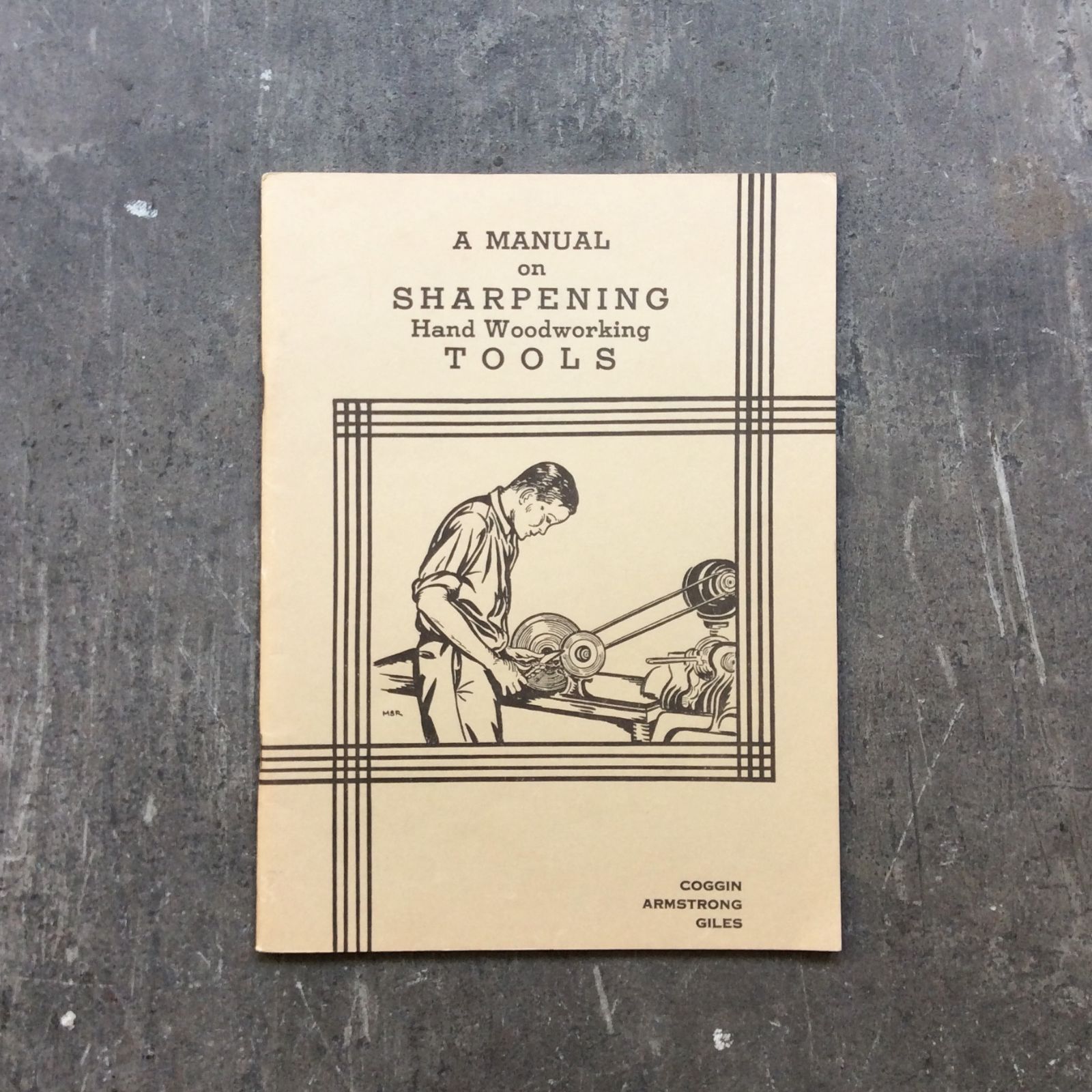 A Manual on Sharpening Hand Woodworking Tools