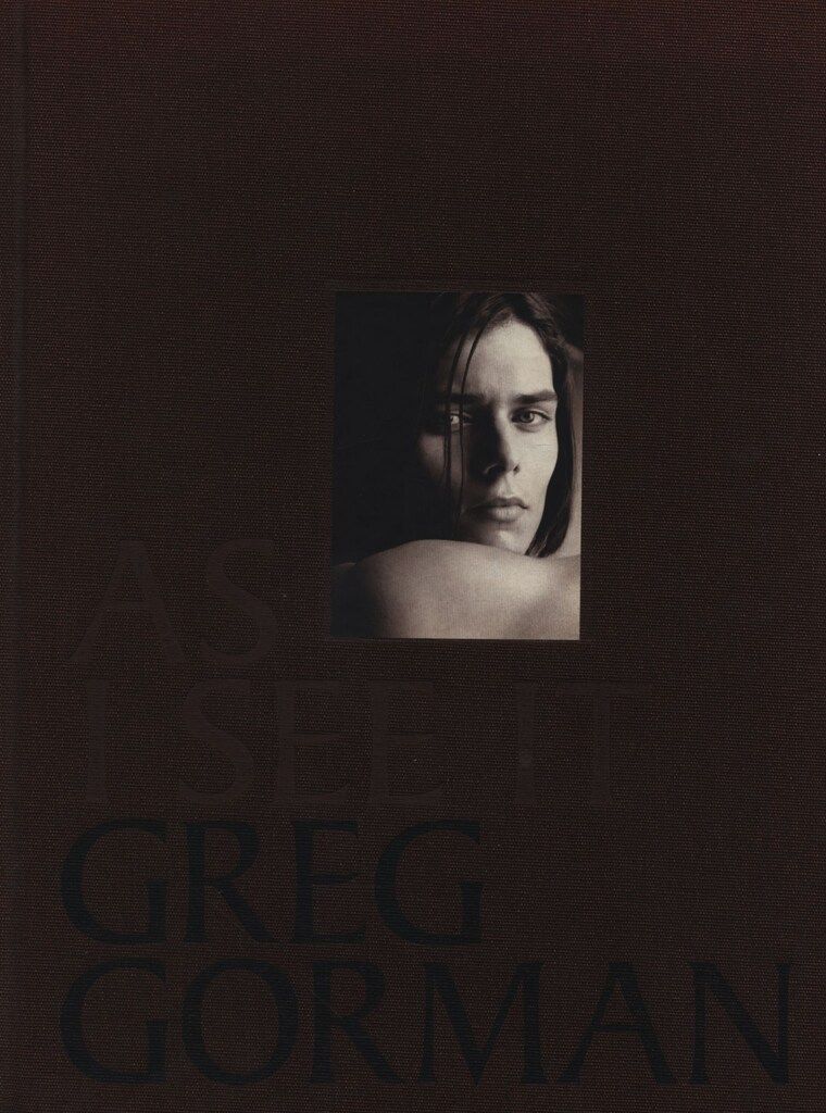 Greg Gorman AS I SEE IT