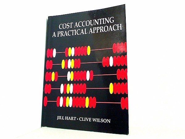 洋書 COST ACCOUNTING PRACTICAL APPROACH: A Practical Approach COST ACCOUNTING PRACTICAL APPROACH: A - メルカリ
