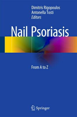 Nail Psoriasis From A to Z NAIL PSORIASIS 2014|E Dimitris Rigopoulos