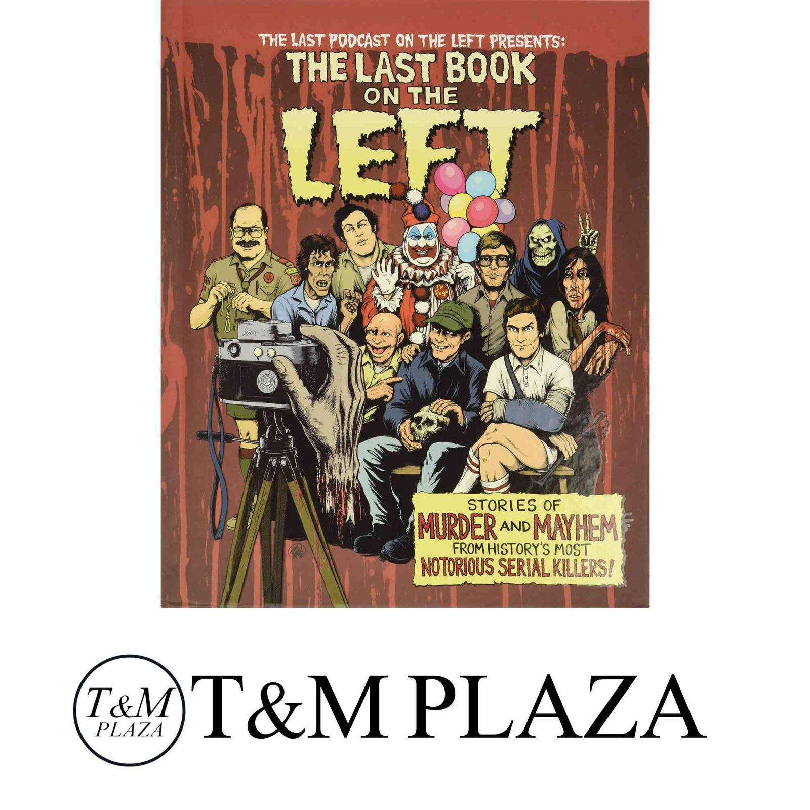 The Last Book on the Left Signed Edition ハードカバー Kissel Ben? Parks Marcus? Zebrowski Henry Neely Tom
