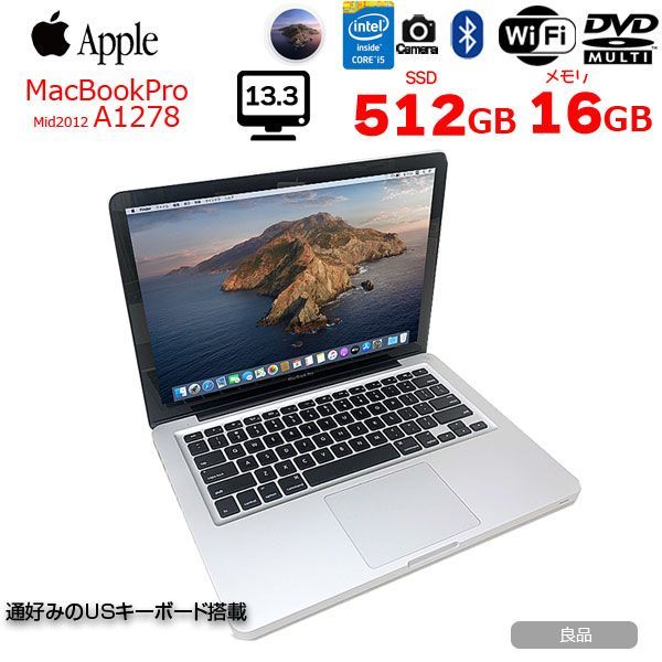 Apple MacBook Pro 13.3inch MD101J/A A1278 Mid 2012 USキー [core i5 3210M 2.5GHz 16G SSD512GB マルチ 無線 BT カメラ Catalina 10.15.7] :良品