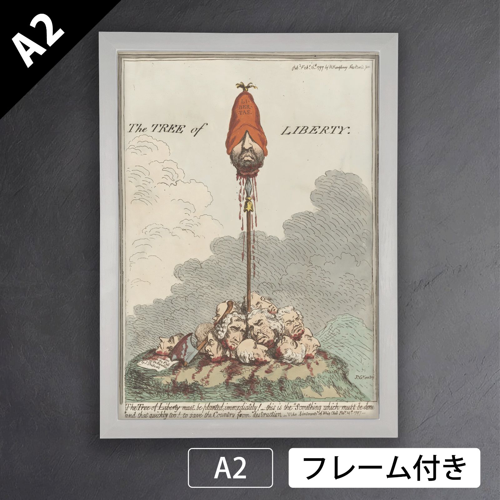 ジェームズ ギルレイ James Gillray 自由の木 カリカチュア 風刺画 アートポスターA2 マット紙 フレーム付 IN