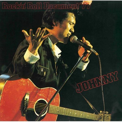 ジョニー大倉ライブパンフレット CD】ジョニー大倉 / ロックン・ロール・ドキュメント'77 (UPCY