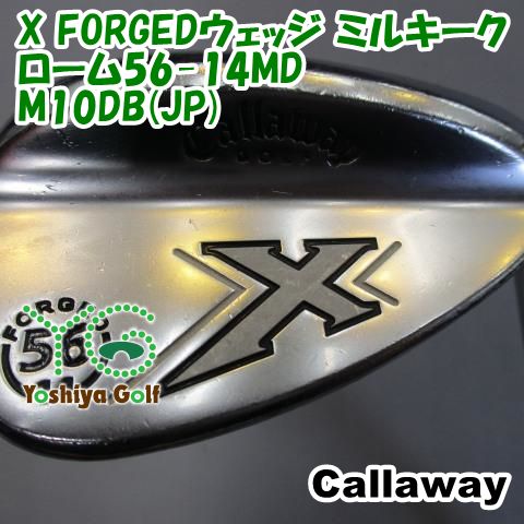 キャロウェイ X FORGEDウェッジ ミルキークローム56-14MD/M10DB