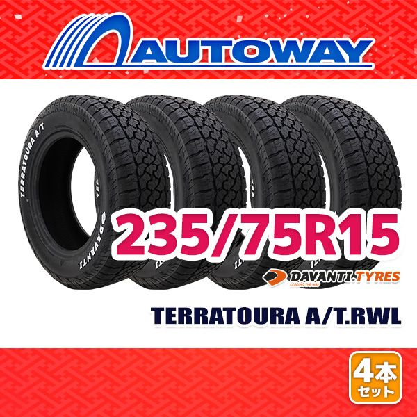 AUTOWAY 235 75R15 サマータイヤ DAVANTI TERRATOURA A T.RWL 15インチ 4本セット 夏タイヤ オートウェイ