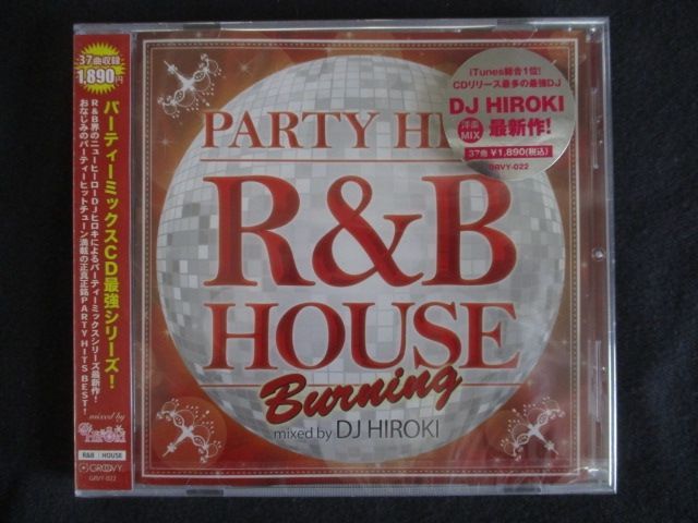 DJ HIROKI MIX CD セット R&B 新品CD】PARTY HITS ~R&B HOUSE~ BURNING Mixed by DJ HIROKI