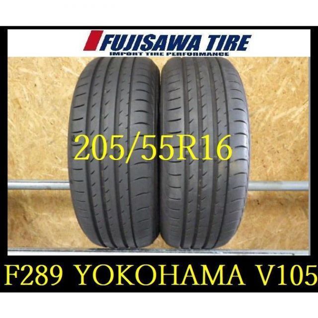 F289 31306125 ◆ 製造 約◆YOKOHAMA ADVAN SPORT V105◆205 55R16◆2本
