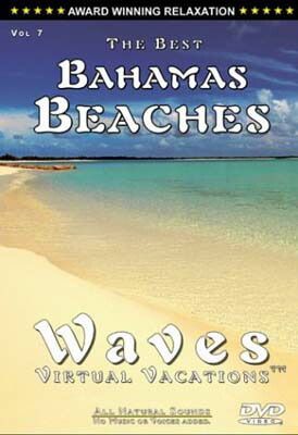 The Best Bahamas Beaches Waves Virtual Vacations Vol.7