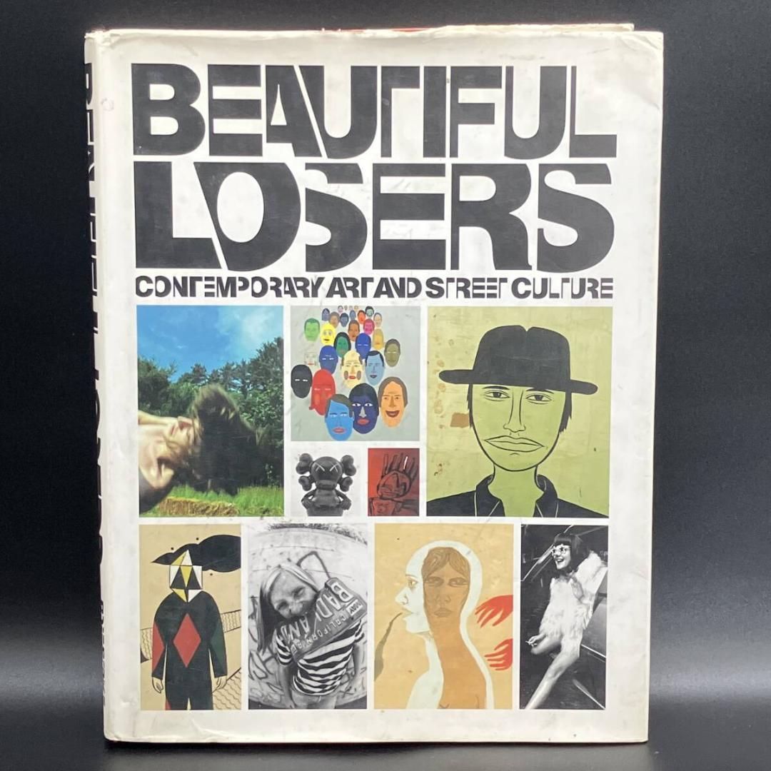 ハードカバー 初版 BEAUTIFUL LOSERS グラフィック グラフィティ | Iconoclast Editions と D.A.P. Distributed Art Publishers ニューヨーク展覧会 POP_KOS