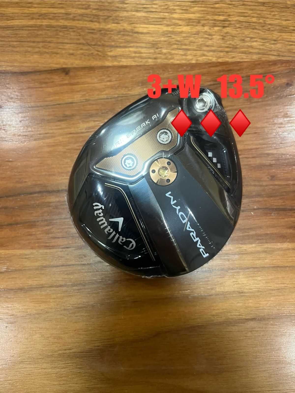 Callaway - キャロウェイ パラダイム ♦️♦️♦️ 3+W 13.5° フェアウェイウッド ヘッド キャロウェイ「パラダイム」フェアウェイウッド＆ハイブリッド