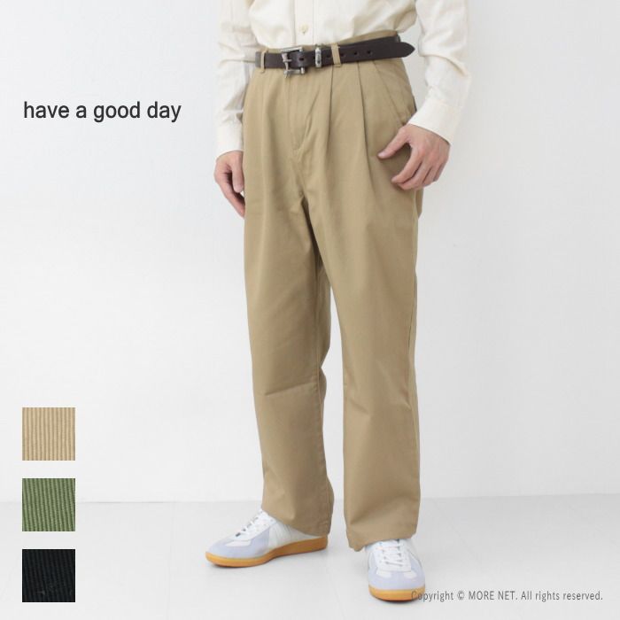 ハブアグッドデイ have a good day タックチノパンツ HGD-044 メンズ 日本製 ワイド トラウザー ミリタリー