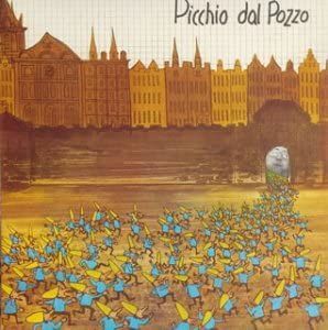 【】【非常に良い】ピッキオ・ダル・ポッツォ(紙ジャケット仕様) [CD]