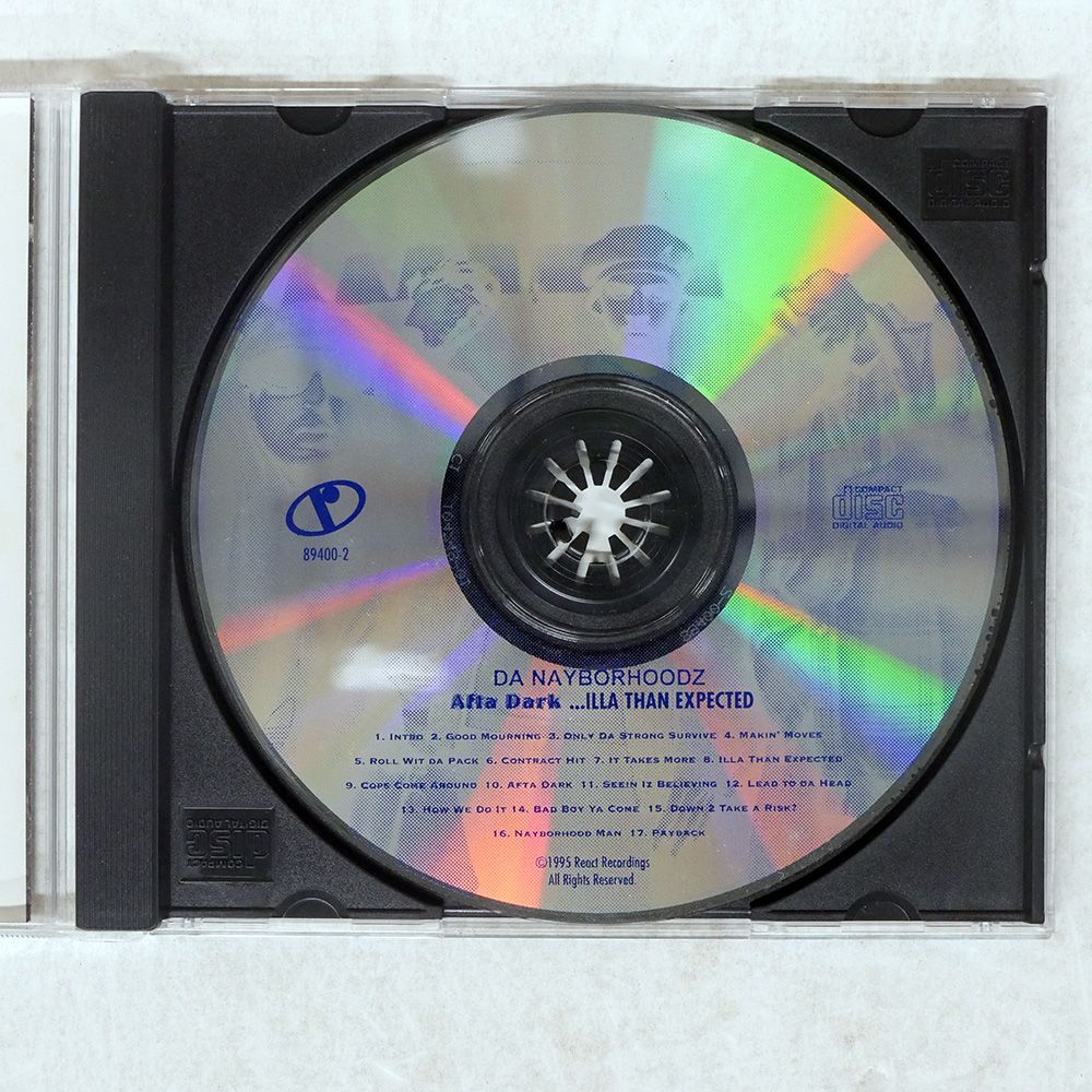 US盤 DA NAYBORHOODZ/AFTA DARK ILLA THAN EXPECTED/REACT