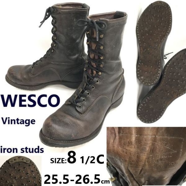 60s-70s?/Vintage★WESCO/ウェスコ★鉄鋲/スパイクソール/ロガーブーツ【8.5C/25.5-26.0-26.5茶】iron studs/JOBMASTER/Leather/Boots/shoes◆bWB110-8 60s-70s?/Vintage☆WESCO/ウェスコ☆鉄鋲/スパイクソール/ロガーブーツ