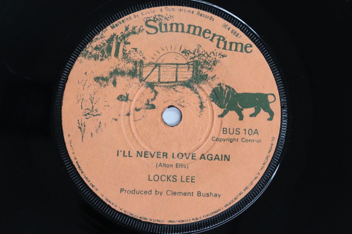 英7&rdquo; Locks Lee / Bushays All Stars Ill Never Love Again / Prince Of Peace BUS10 	SUMMERTIME /00080