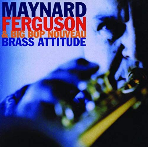 CD Brass Attitude Maynard Ferguson