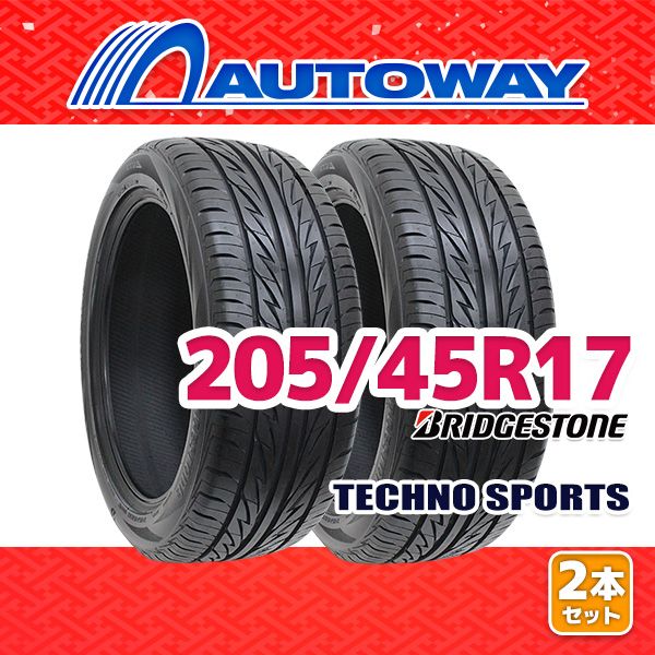 AUTOWAY 205|45R17 サマータイヤ BRIDGESTONE TECHNO SPORTS 17インチ 2本セット 夏タイヤ オートウェイ