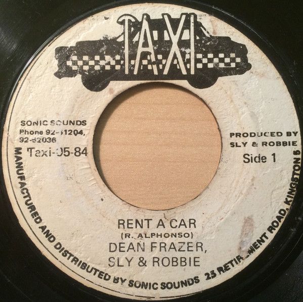 スーパーセール 半額 & Sly / Fraser Dean ジャマイカ7” Robbie Taxi0584 Car A Rent 洋楽