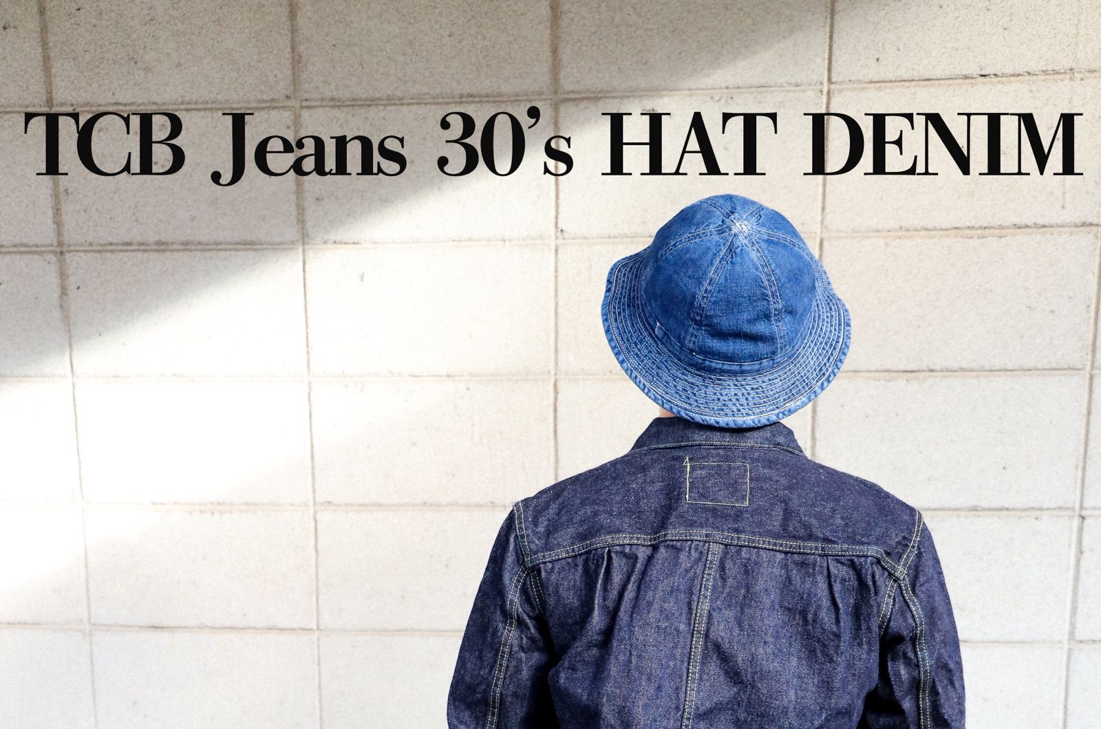 TCB 30 s HAT DENIM