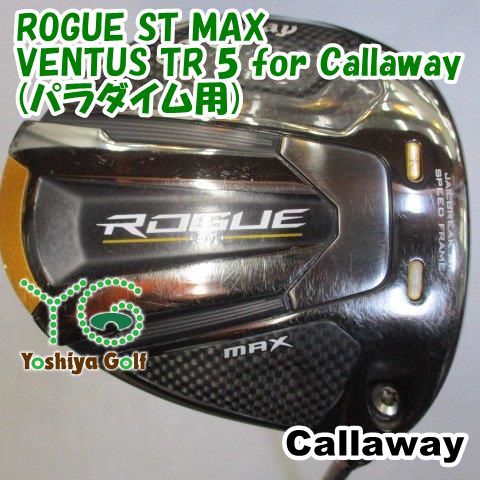 ドライバー キャロウェイ ROGUE ST MAX|VENTUS TR 5 for Callaway パラダイム用 |S|9 107624