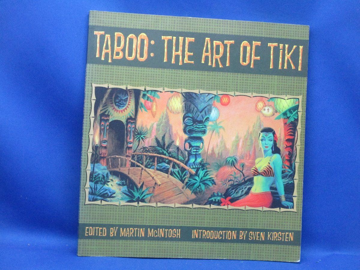 tiki ティキ　TABOO THE ART OF TiKI 画集　洋書 Taboo: The Art of Tiki: Martin McIntosh: 9780646377315
