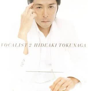 2CD 徳永英明 VOCALIST2(初回盤)(DVD付) 徳永英明、 伊勢正三