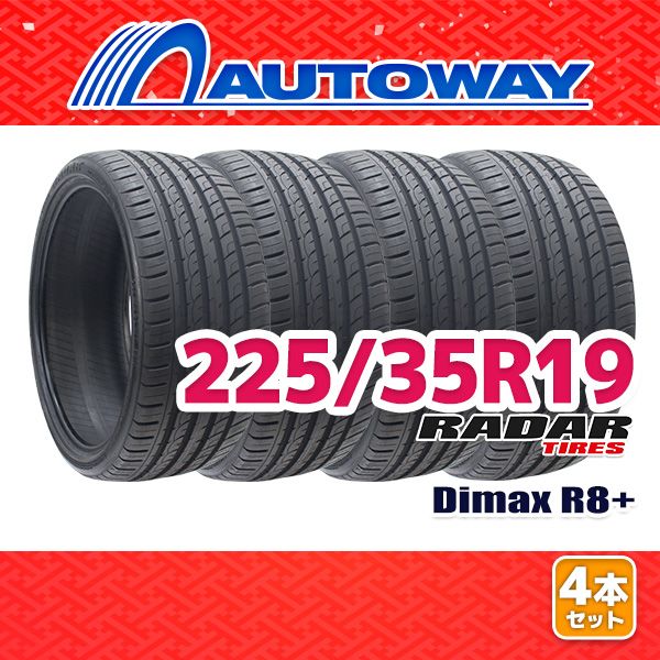 AUTOWAY 225|35R19 サマータイヤ Radar Dimax R8 19インチ 4本セット 夏タイヤ オートウェイ