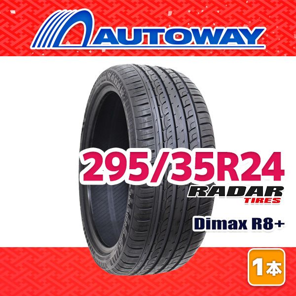 【AUTOWAY】 新品 295/35R24 サマータイヤ Radar Dimax R8+ 24インチ １本売り 夏タイヤ オートウェイ