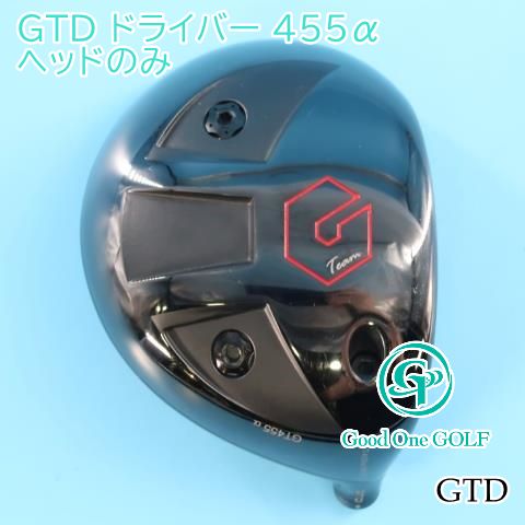 GTD GTD ドライバー 455α/ヘッドのみ//10 1724 - グッドワンゴルフ