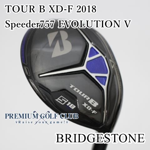 B-ランク フェアウェイウッド ブリヂストン TOUR B XD-F 2018|Speeder757 EVOLUTION V|S|18 3699