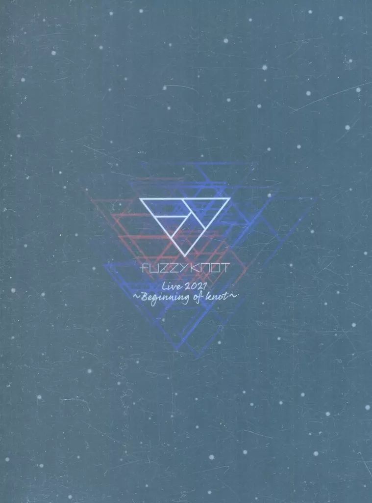 fuzzy knot Beginning of knot DVD fuzzy knot 「Beginning of knot