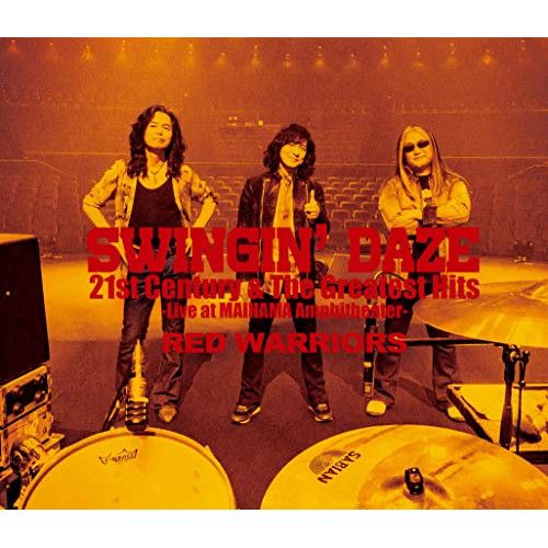 BD | RED WARRIORS | SWINGIN DAZE 21st Century - The Greatest Hits -Live at MAIHAMA Amphitheater- Blu-ray