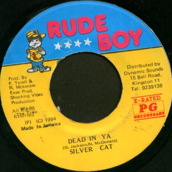 ジャマイカ7” Silver Cat Dead In Ya NONE Rude Boy /00080 ジャマイカ7” Silver Cat Dead In Ya NONE Rude Boy /00080