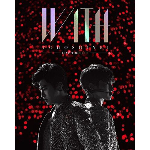 Blu-ray 東方神起 | 東方神起 LIVE TOUR 2015 WITH 初回生産 盤 Blu-ray Disc AVXK-79276