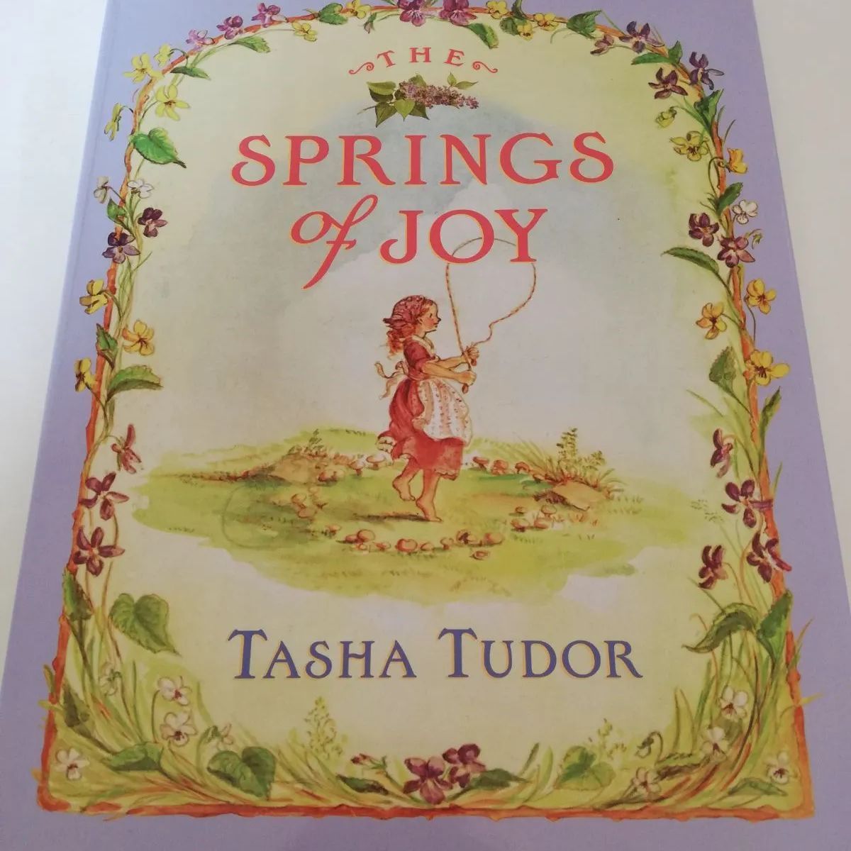 The Springs Of Joy　Tasha Tudor　洋書　喜びの泉　ターシャ テューダーと言葉の花束