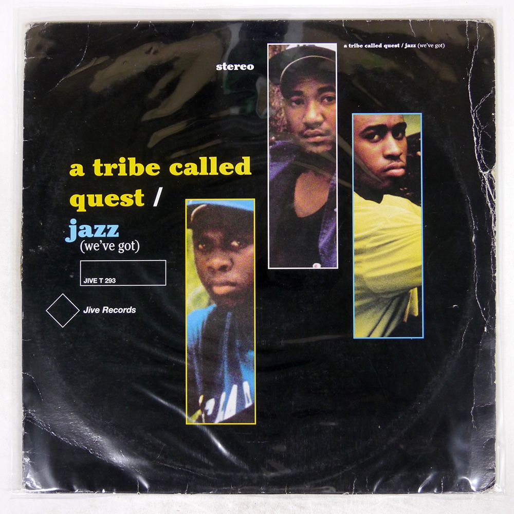 UK盤 A TRIBE CALLED QUEST/JAZZ (WE'VE GOT)/JIVE JIVET293 12