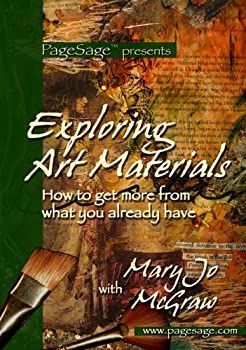 Exploring Art Materials with MaryJo McGraw