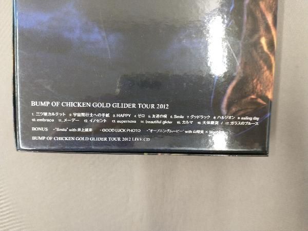 BUMP OF CHICKEN GOLD GLIDER TOUR 2012(初回限定版)(Blu-ray Disc)